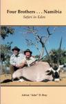 Four Brothers...Namibia: Safari In Eden