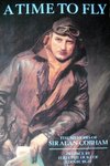A Time To Fly: The Memoirs Of Sir Alan Cobham