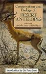 The Conservation and Biology of Desert Antelopes