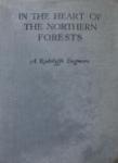 In the Heart of the Northern Forests