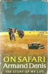 On Safari: The Story of My Life