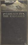 Casuals In The Caucasus: The Diary Of A Sporting Holiday