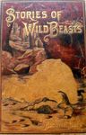 Stories Of Wild Beasts