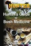 Hunter's Guide To Bush Medicine