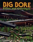 Big Bore Rifles And Cartridges
