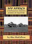 My Africa: A Professional Hunter's Journey Of Discovery
