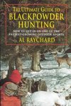 The Ultimate Guide To Blackpowder Hunting