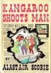 Kangaroo Shoots Man