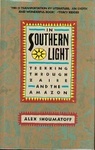 In Southern Light: Trekking Through Zaire And The Amazon