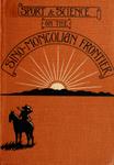 Sport And Science On The Sino-Mongolian Frontier