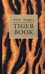 Arjan Singh's Tiger Book