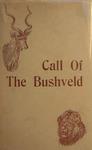 The Call Of The Bushveld