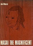 Masai The Magnificent