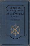 Sporting Reminiscences Of South America