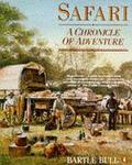 Safari: A Chronicle Of Adventure