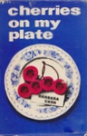 Cherries On My Plate