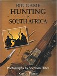 Big Game Hunting In South Africa