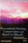 Recreational Hunting, Conservation And Rural Livelihoods