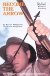 Become The Arrow
