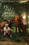 He And I And The Elephants