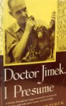 Doctor Jimek I Presume