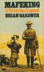 Mafeking: A Victorian Legend