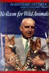 No Room For Wild Animals