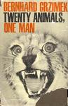 Twenty Animals, One Man