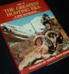 This Is The Greatest Hunting Era