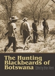 The Hunting Blackbeards Of Botswana