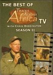 The Best Of Tracks Across Africa With Craig Boddington - Season 2
