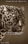 A Leopard Hunt And A Musasa Tree