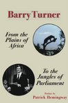From The Plains Of Africa To the Jungles of Parliament