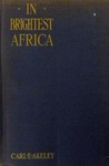 In Brightest Africa
