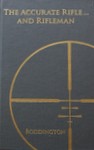 The Accurate Rifle...And Rifleman