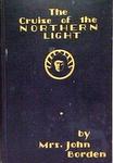 The Cruise Of The Northern Light:Explorations And Hunting In The Alaskan And Siberian Arctic