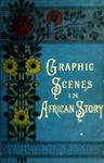 Graphic Scenes In African Story