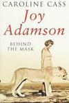 Joy Adamson: Behind The Mask