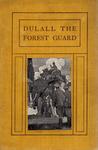 Dulall The Forest Guard