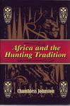 Africa And The Hunting Tradition