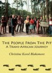The People From The Pit: A Trans-African Journey