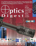 Optics Digest: Scopes, Binoculars, Range Finders And Spotting Scopes