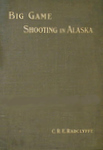 Big Game Shooting In Alaska