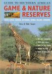 Guide To Southern African Game And Nature Reserves