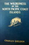 The Wilderness Of The North Pacific Coast Islands