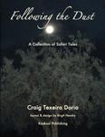 Following The Dust: A Collection Of Safari Tales