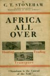 Africa All Over - Trading, Hunting and Transport