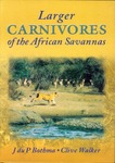 Larger Carnivores Of The African Savannas