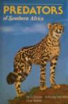 Predators Of Southern Africa