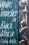 White Traveller In Black Africa